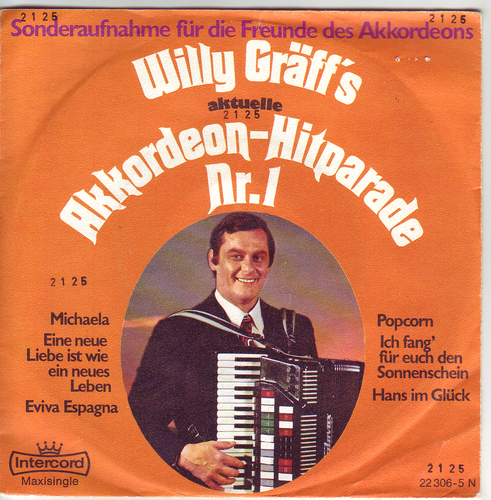 "7" - WILLY GRÄFF´S aktuelle Akkordeon Hitparade Nr. 1 - sehr RAR !!! - 第 1/1 張圖片