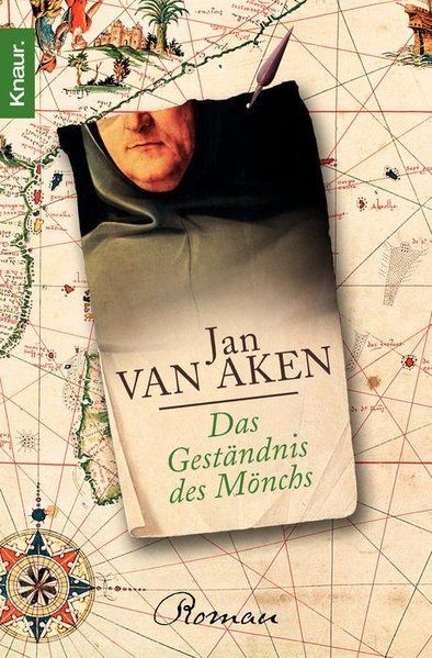 Das Geständnis des Mönchs Aken Jan, van, Rainer Täubrich Dr. und Jörg Schilling
