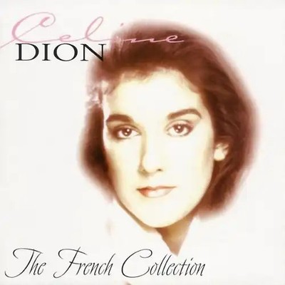 Celine Dion - The French Collection