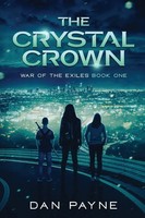 Dan Payne | The Crystal Crown | Taschenbuch | Englisch (2023)