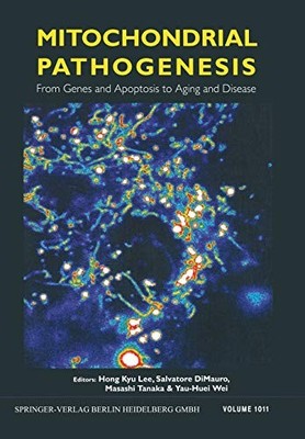 MITOCHONDRIAL PATHOGENESIS: FROM GENES AND APOPTOSIS TO By Hong Kyu Lee NEW
