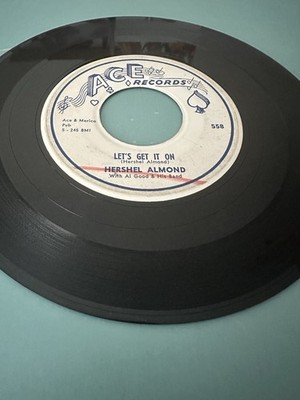 Hershel Almond: Let's Get It On/The Great tragedy Ace Records #558  VG