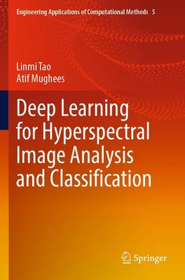 Linmi Tao (u. a.) | Deep Learning for Hyperspectral Image Analysis and...