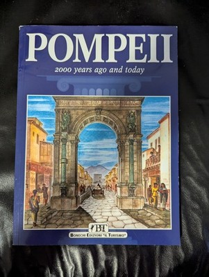 Pompeii 2000 Years Ago and Today Alberto C. Carpiceci Taschenbuch Englisch