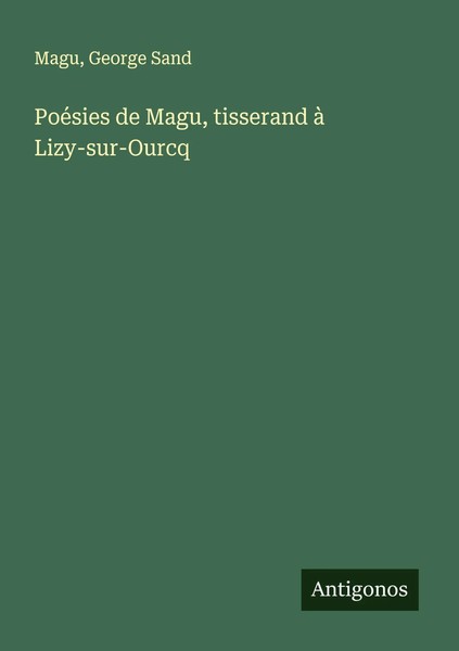 Magu (U. A.) | PoéSies De Magu, Tisserand à Lizy-Sur-Ourcq | Taschenbuch (2025)-image