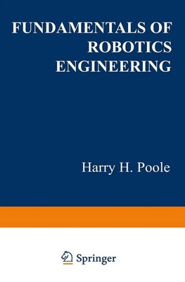 Fundamentals of Robotics Engineering | Harry H. Poole | Taschenbuch | xi | 2012
