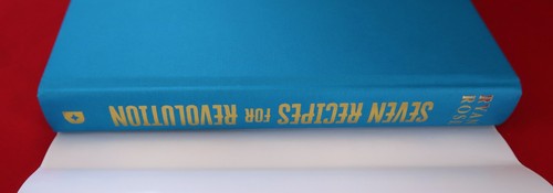 SIGNED Ryan Rose Seven Recipes For Revolution Hardcover Book 483/1500 - Picture 9 of 9