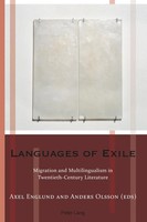 Languages Of Exile Migration And Multilingualism In Twentieth-Century Literature