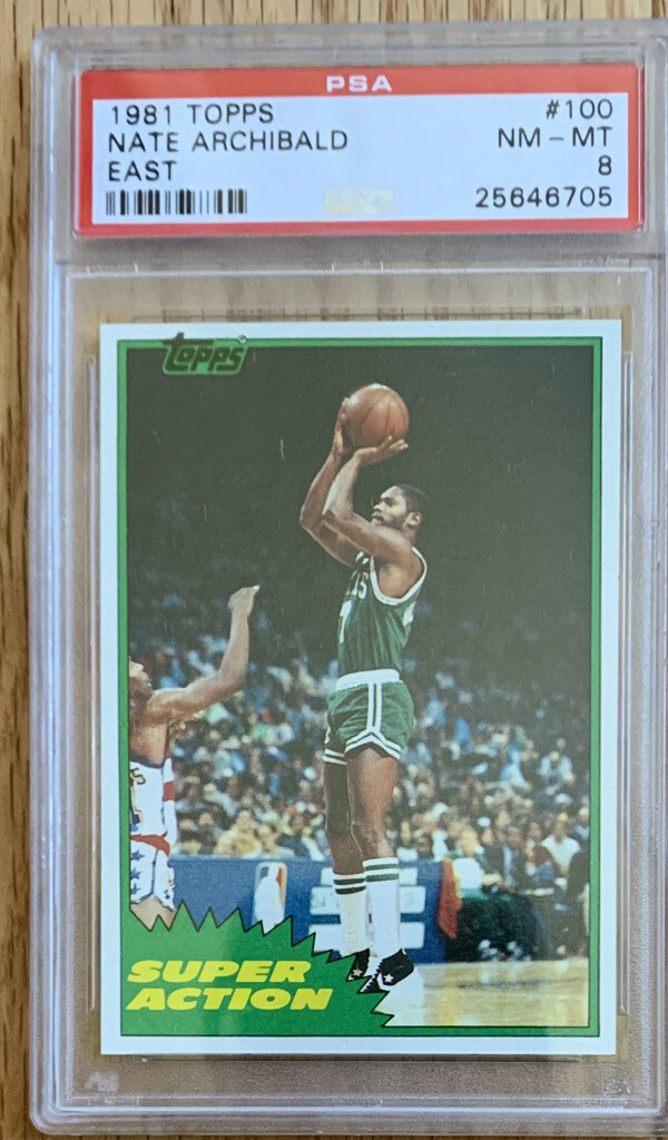 1981 Topps Basketball Nate “Tiny” Archibald #100 Super Action - Graded PSA 8 ☘️