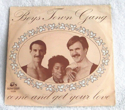 Boys Town Gang come and get your love - you're the one 7''