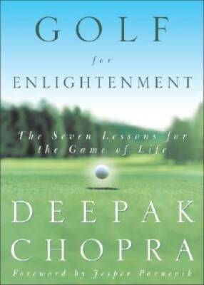Golf for Enlightenment: The Seven Lessons for the Game of Life - VERY GOOD