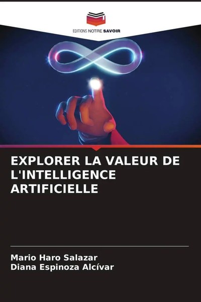 Mario Haro Salazar (U. A.) | Explorer LA Valeur DE L'intelligence Artificielle-image