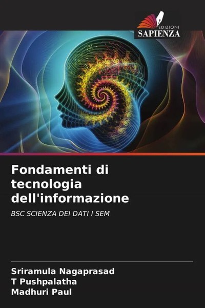 Sriramula Nagaprasad (U. A.) | Fondamenti Di Tecnologia Dell'informazione | Buch-image