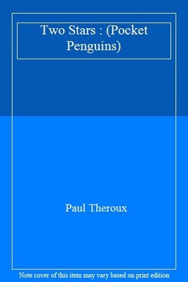Two Stars : (Pocket Penguins),Paul Theroux
