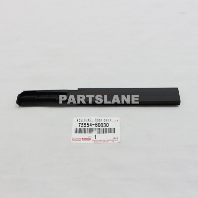 75554-60030 Toyota OEM Genuine MOULDING, ROOF DRIP SIDE FINISH