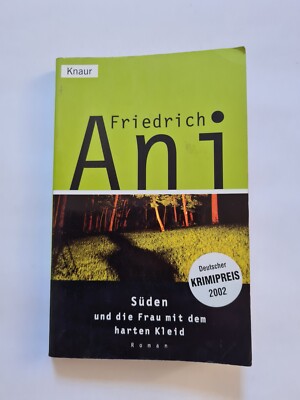 ''Süden und die nackte Frau mit dem harten Kleid'' von Friedrich Ani (Taschenbuch)