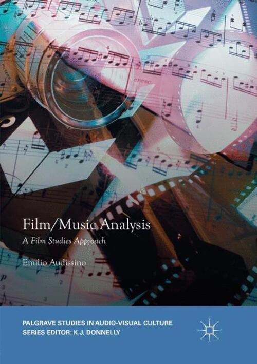 Thumbnail - Film/music Analysis A Film Studies Approach Emilio Audissino