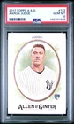 2017 Topps Allen & Ginter Aaron Judge #172 Rookie Card PSA 10 GEM MINT