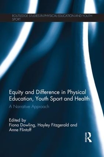 Equity and Difference in Physical Education, Youth Sport and ... - 9781138795785