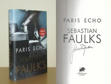 Product Image: Sebastian Faulks - Paris Echo - Signed - 1st/4th (2018 First Edition DJ)