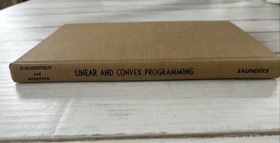 Linear and Convex Programming Zukhivitskiy Avdeyeva Saunders Mathematics Book