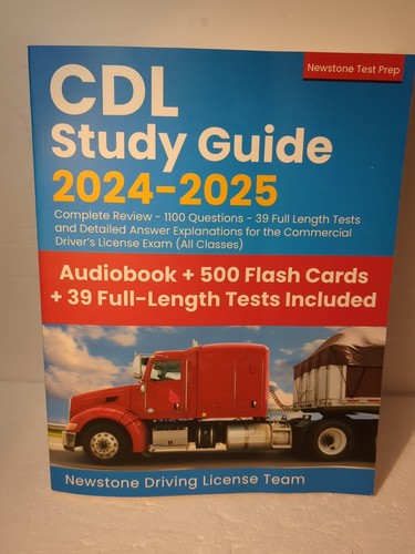 CDL Study Guide 2024-2025 Complete Review 39 Full Length Tests -READ