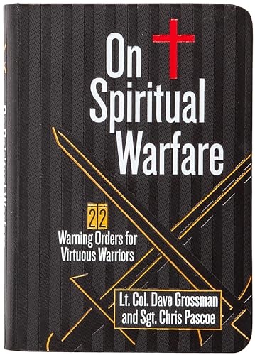 On Spiritual Warfare: 22 Warning Orders for Virtuous Warriors by Lt Col Dave Gr - Image 2