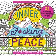Inner Fucking Peace Coloring Book Peter Pauper Press