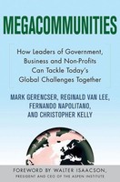Megacommunities: How Leaders Of Government, Business And Non-profits Can Tackle on sale Megacommunities: How Leaders Of Government, Business And Non-profits Can Tackle on sale