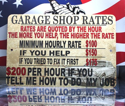 Garage Shop Rates Funny Aluminum Sign 8x12 in | eBay