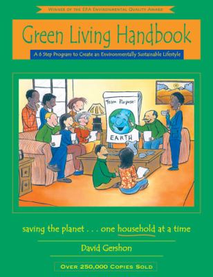 Green Living Handbook: A 6 Step Program to Create an Environmentally...
