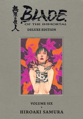Blade of the Immortal Deluxe Volume 6 by Hiroaki Samura (English) Hardcover Book