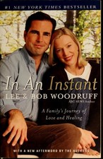 In an Instant: A Family's Journey of Love and Healing by Bob Woodruff,Lee Woodru