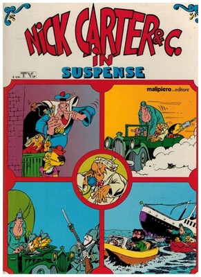 Nick Carter and C. in Suspense Bonvi Malipiero Editore 1978