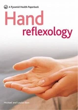 Hand Reflexology: A New Pyramid Paperback (Pyramid Health - VERY GOOD