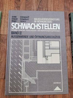 Schwachstellen II Aussenwände Öffnungsanschlüsse Bauschadensverhütung Bauverlag