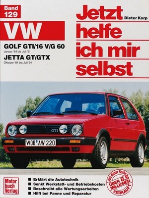 REPARATURANLEITUNG VW GOLF 2 GTI 16V Reparatur/Buch Handbuch Jetzt helfe ich mir