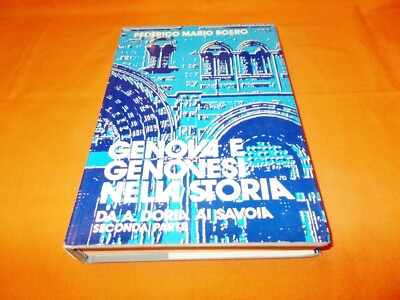 genua und die genuesen in der geschichte von a doria bis savoyen zweiter teil 1984