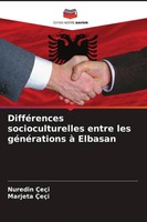 DifféRences Socioculturelles Entre Les GéNéRations à Elbasan ÇEçI (U. A.) Buch