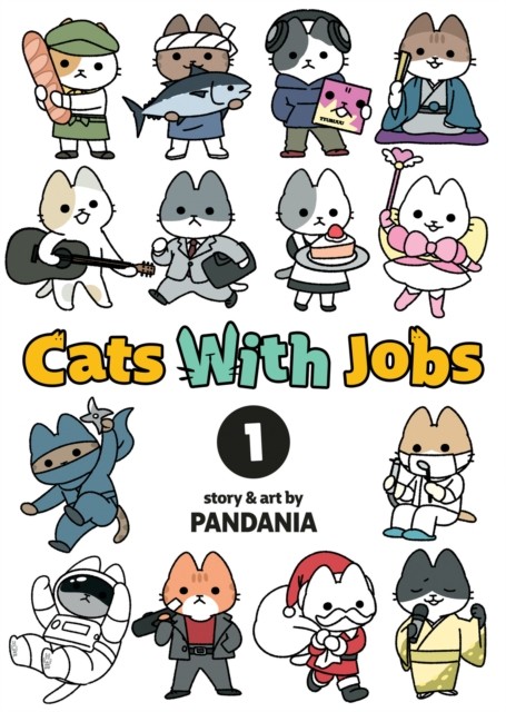 Cats With Jobs Vol. 1 by PANDANIA PAPERBACK 9798893734584