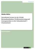 Wiebke MöLler | Demokratie-Lernen In Der Schule. Bestandsaufnahme,...