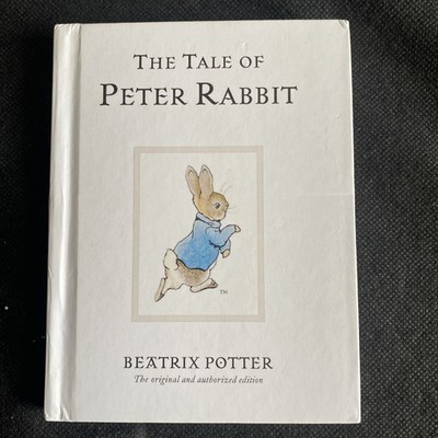 The Tale of Peter Rabbit by Beatrix Potter. Hardcover 2002