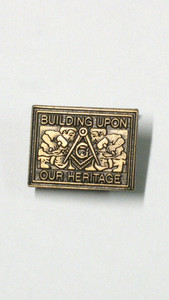 Free Mason Building Upon Our Heritage Masonic Compass and Square Lapel Hat Pin