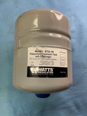 WATTS REGULATOR PRESSURIZED EXPANSION TANK M/N: ETX-15