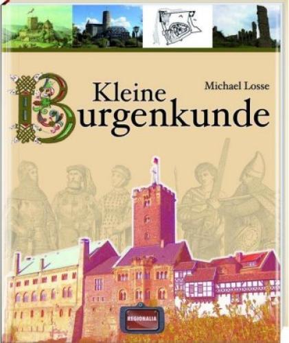 Thumbnail - Kleine Burgenkunde In Zusammenarbeit Mit Der Deutschen