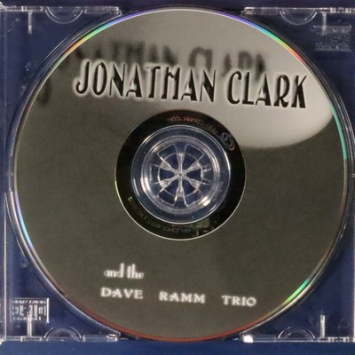 Jonathan Clark and the Dave Ramm Trio {CD Disc Only}