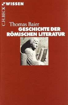 Geschichte der römischen Literatur von Baier, Thomas | Buch | Zustand sehr gut