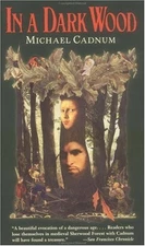 In a Dark Wood by Cadnum, Michael