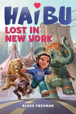 Blake Freeman Haibu Lost in New York (Taschenbuch) Haibu