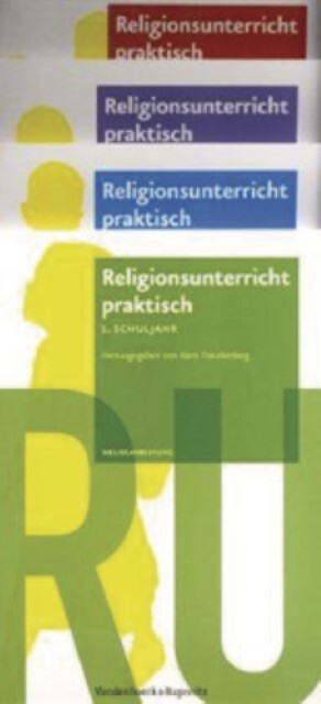 Religionsunterricht Praktisch. 1. Bis 4. Schuljahr Hans Freudenberg